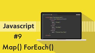 JavaScript for beginners #9 | Map() and ForEach().