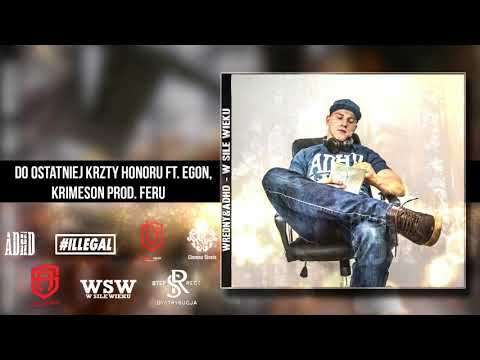 WREDNY&ADHD feat Egon,Krimeson - do ostatniej krzty honoru  (prod.FeRu)