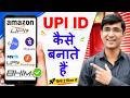 UPI ID Kaise Banate Hain UPI Account Kaise Banaye UPI ID Kaise Banaye How To Create UPI Account