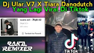 Download lagu Sound Yang Lagi Viral Di Tiktok Rizki.SZ!!! Dj Ular V7 X Tiara DangDutch Mengkane (Raka Remixer) mp3 Download lagu Sound Yang Lagi Viral Di Tiktok Rizki.SZ!!! Dj Ular V7 X Tiara DangDutch Mengkane (Raka Remixer) mp3