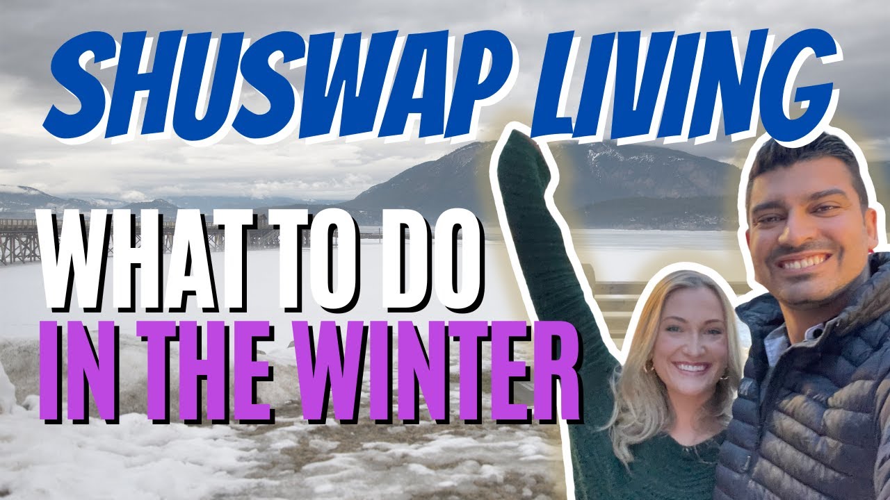 Salmon Arm, BC | Top 3 Things To Do in the Winter 2023
