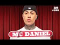 MC DANIEL - PODDELAS #325