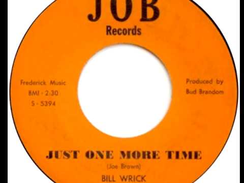 Bill Wrick Just One More Time monster country funk killer