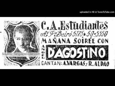 Subtitled Tango #59A: NO AFLOJÉS ("Don't give up"), D'Agostino/Vargas, 1940