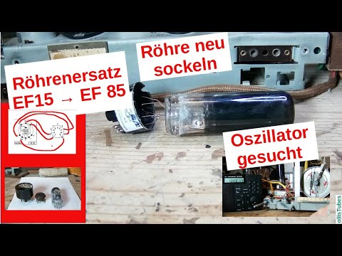 [150] Röhre neu sockeln, Röhrenersatz, Oszillator gesucht - Blaupunkt NU670W Teil10