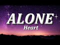 Alone | By: Heart (Lyrics Video)