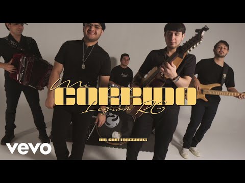 Legion RG - Mi Corrido (Video Oficial)
