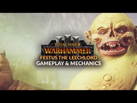 FESTUS THE LEECHLORD | Gameplay & Mechanics Revealed - Total War: Warhammer 3 Champions of Chaos DLC
