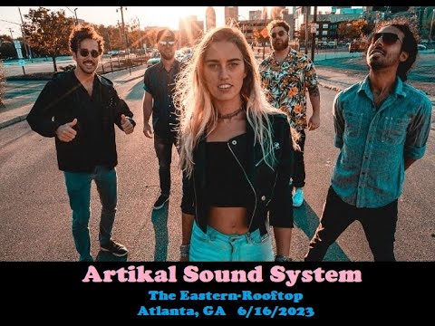 Artikal Sound System @ the Eastern, Atlanta, GA on 6/16/2023 (Live Full Show)