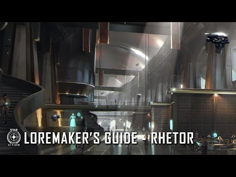 Star Citizen: Loremaker's Guide to the Galaxy - Rhetor System