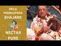 Srila Prabhupada Bhajan Nectar Pure Harekrishna Mahamantra Srilaprabhupada