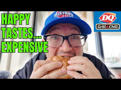 DQ Grill & Chill Taste Test | Overpriced Fast Food?