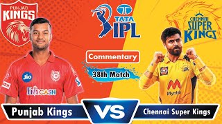 Punjab Kings vs Chennai Super Kings 38th Match Live ipl Score with Commentary ipl match #cskvspanjab