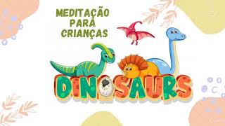 História de dormir - Meditação Dinossauros