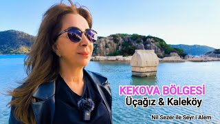 Kekova Adası ve Dünyanın En Güzel Köyleri! Üçağız ve Kaleköy Batıkşehir'de