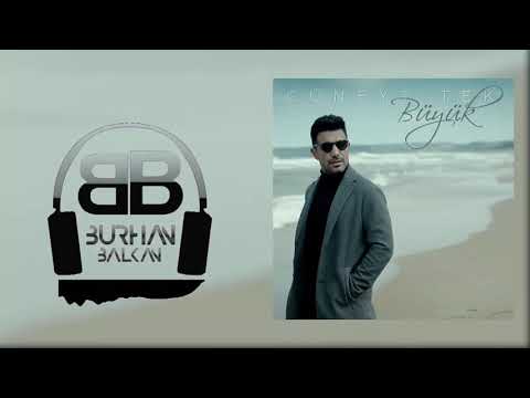 Cüneyt Tek - Büyük  ( Burhan Balkan Remix )