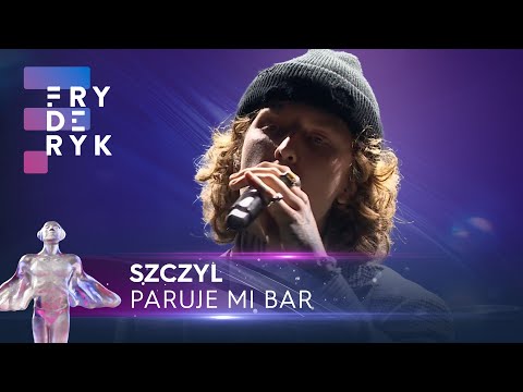 Szczyl - "Paruje mi bar" | Fryderyki'23
