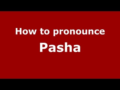 How to pronounce Pasha (Karnataka, India/Kannada) - PronounceNames.com