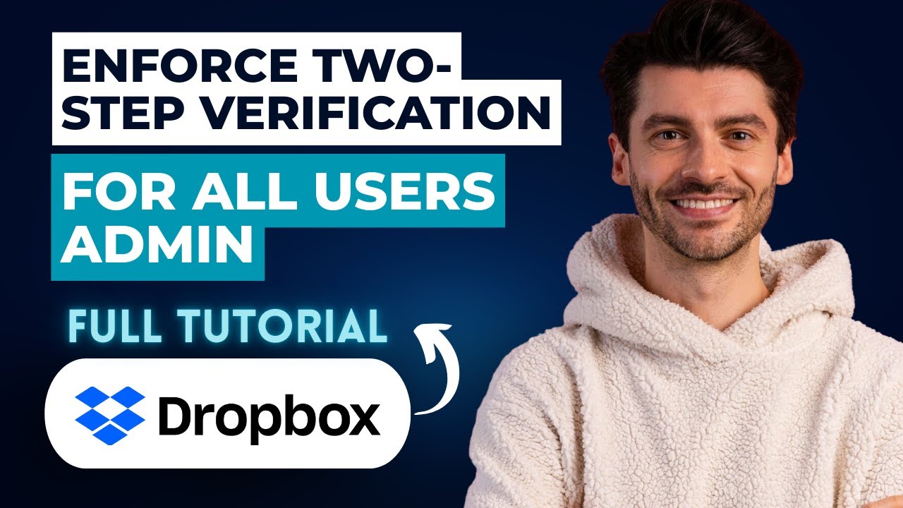 How to Enforce Two-Step Verification for All Users Admin [2026 Guide]