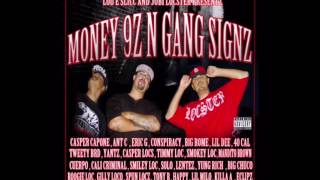 10. Gangsta Gangsta - Jobi Locster & Lou E Slicc Ft. Yantz, Spun Locs,TimmyLoc,CaliCriminal,Big Rome