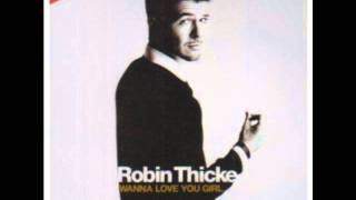 Robin Thicke - Wanna Love You Girl (Jason B Remix)