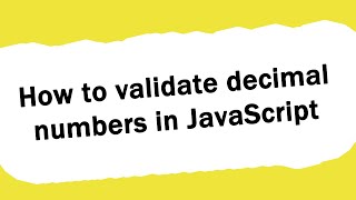 How do I validate decimal numbers in JavaScript?