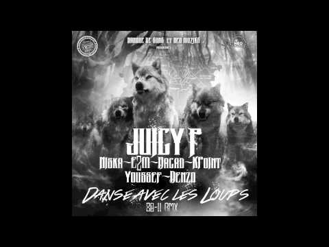 Juicy P Feat. Niska ,E2M, KPoint, Bacad, Youssef, Denzo - Danse avec les loups (8011RMX) - Audio