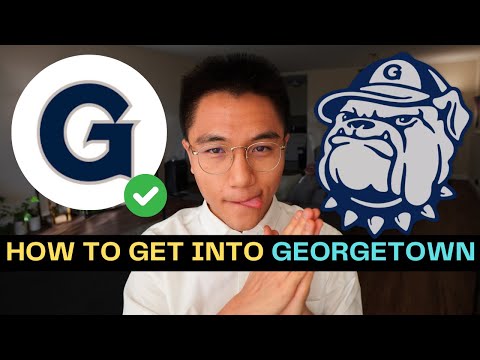 How to Get Into Georgetown in 2025 (feat. The BEST College Essay I've EVER Read)