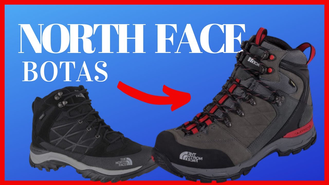 BOTAS NORTH FACE: SABÍAS ESTO