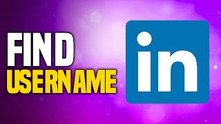 How To Find LinkedIn Username / Find LinkedIn ID (EASY!)
