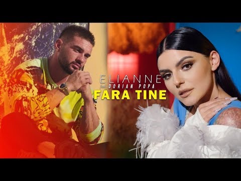 Elianne feat. Dorian Popa - Fara Tine
