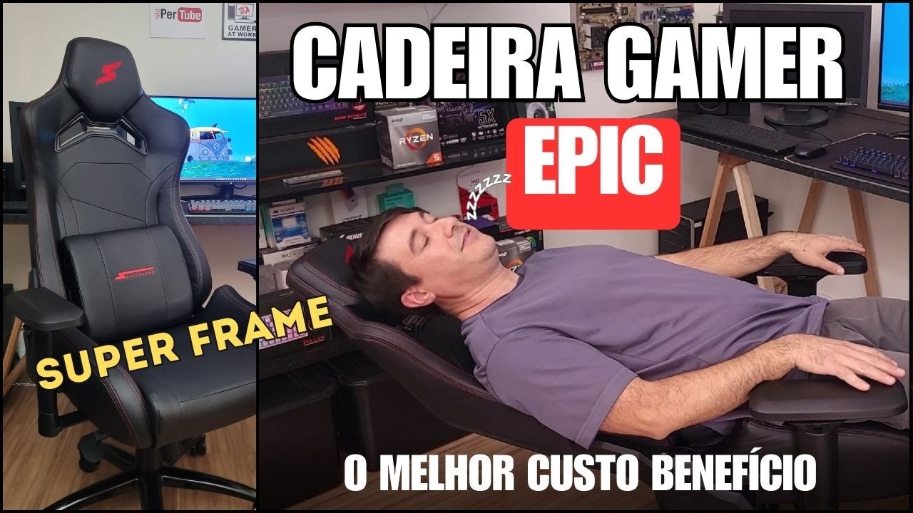 CADEIRA GAMER - EPIC 🔥O MELHOR -  Custo Benefício - Super Frame