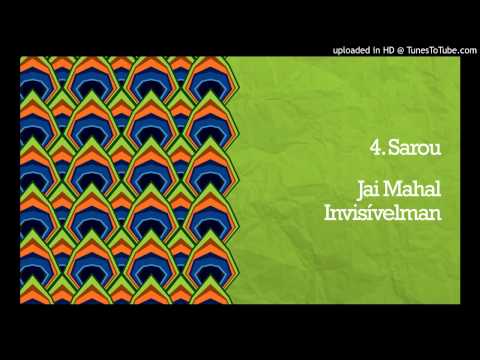 Jai Mahal - Sarou