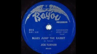 Fats Domino (session with Big Joe Turner) - Blues Jump The Rabbit - April 1950