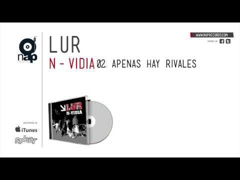 LUR (LEYENDA URBANA) - APENAS HAY RIVALES