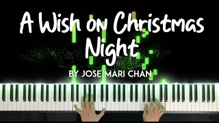 A Wish on Christmas Night  by Jose Mari Chan piano cover + sheet music