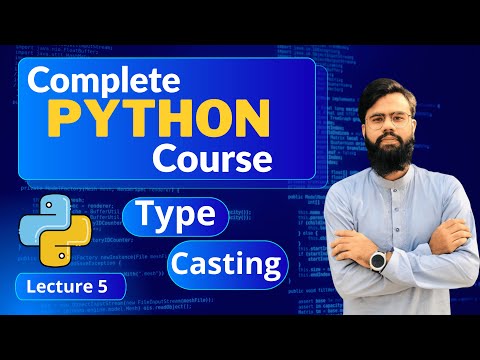 Type Casting In Python Python Full Course Jupyter Notebook Lecture 5