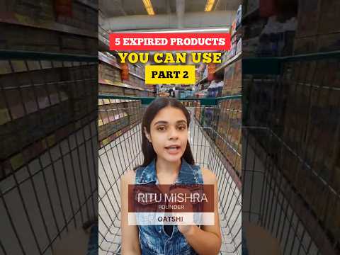 5 Expired Products! You Can safely Use🤯 Part 2/2 #healthtips #foodsafety