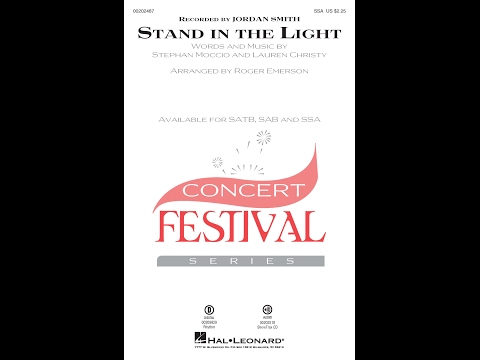 Stand in the Light (SSA Choir) - Arranged by Roger Emerson