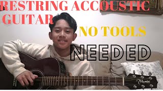 How to change acoustic guitar strings without any tools EASY