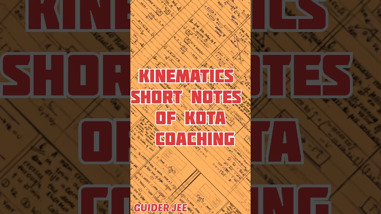 Kinematics short notes of kota coaching || iit JEE and neet revision notes #shorts