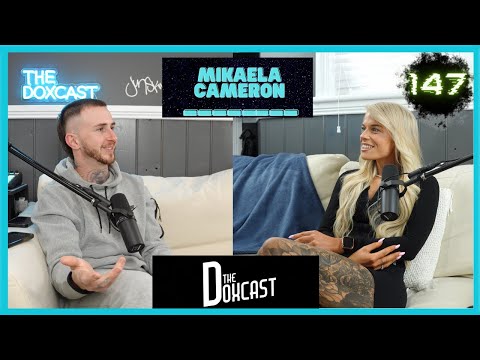 Doxcast Episode 147 - Mikaela Cameron