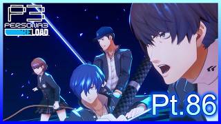 【ネタバレあり】いにのペルソナ3 リロード:難易度LUNATIC　実況プレイ86【P3R】