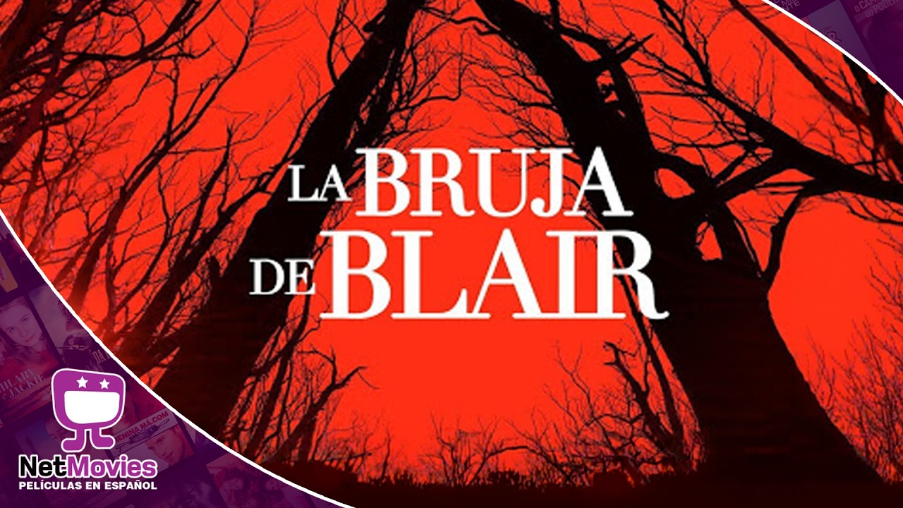 El Proyecto De La Bruja De Blair 🟣 PELÍCULA COMPLETA DE TERROR 🟣 NetMovies - Películas En Español