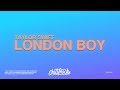 Taylor Swift – London Boy (Lyrics)