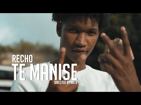 Recho - Te Manise (Official Video)