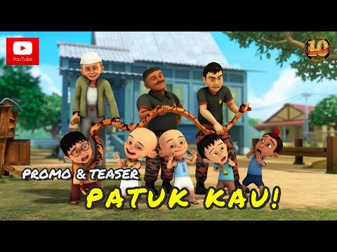 Promo & Teaser : Upin & Ipin Musim 10 - Patuk Kau!