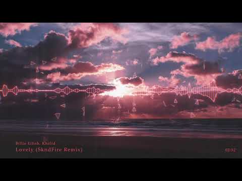 Billie Eilish, Khalid - Lovely (SkndFire Remix)