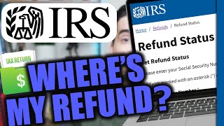 Where is My Refund How to Check Your Refund Status with IRS
