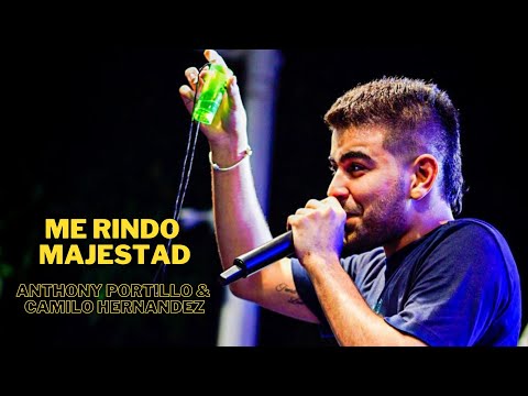 Me Rindo Majestad - Anthony Portillo & Camilo Hernández (EN VIVO)